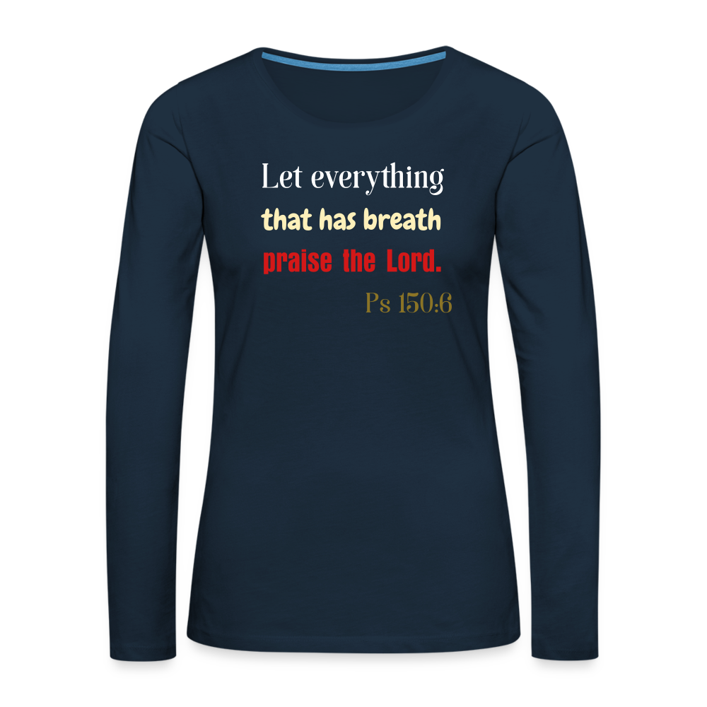 Breath Women's Premium Long Sleeve T-Shirt - deep navy