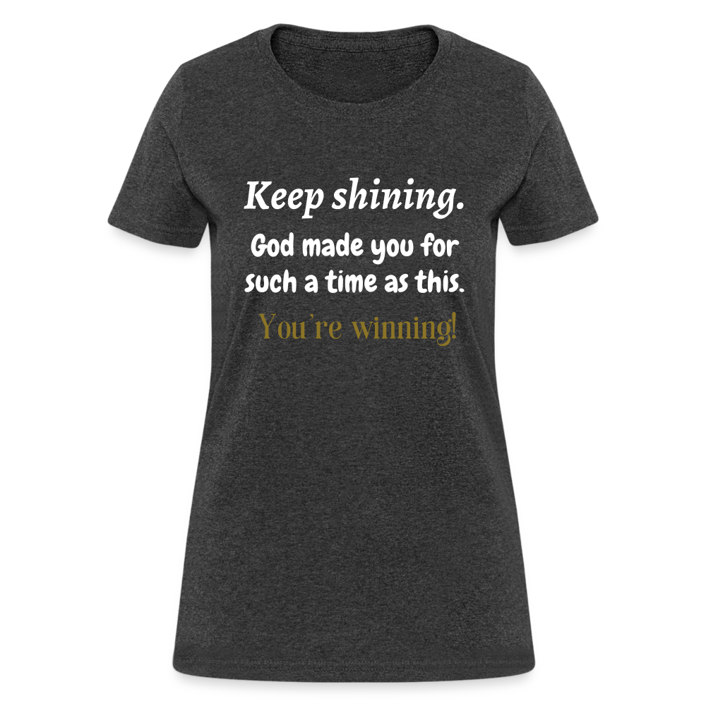Keep Shining Women's T-Shirt - heather black