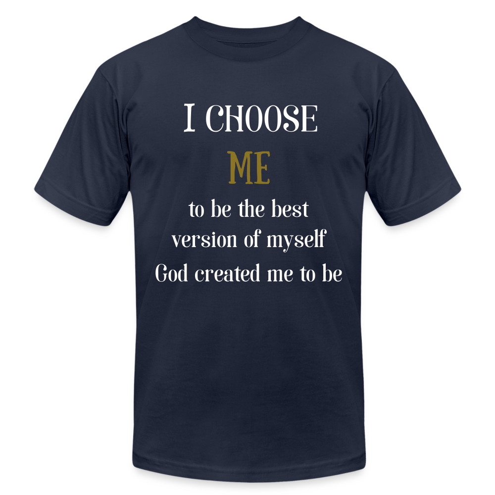 I Choose Me Unisex Jersey T-Shirt by Bella + Canvas - navy