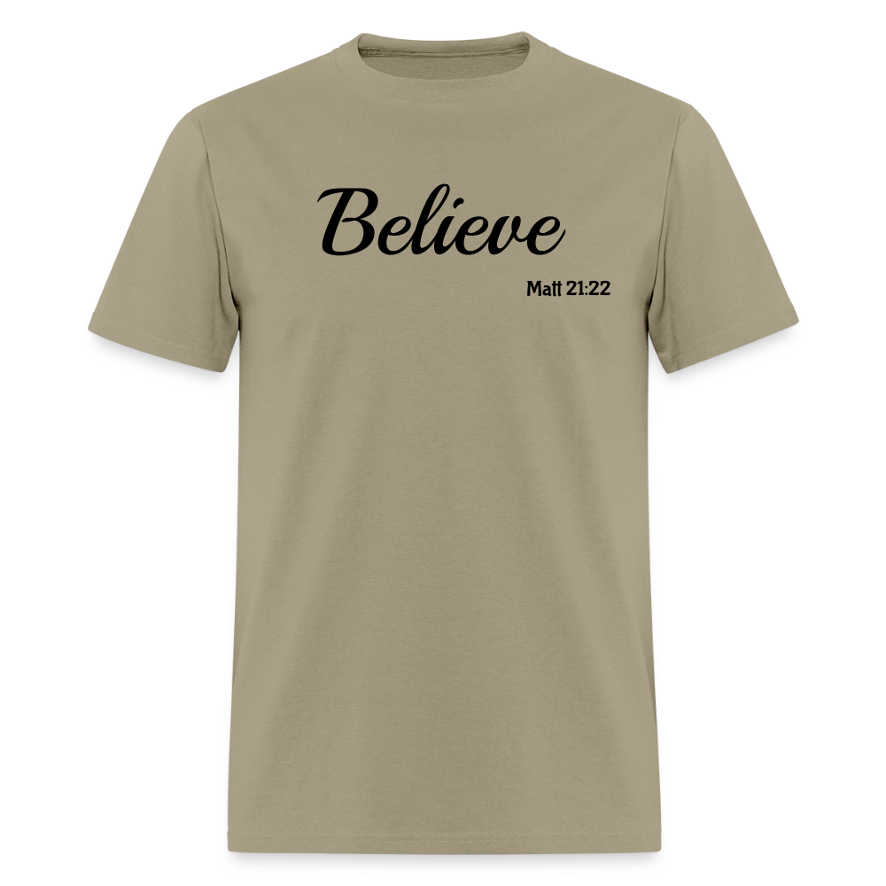 Believe Unisex Classic T-Shirt - khaki