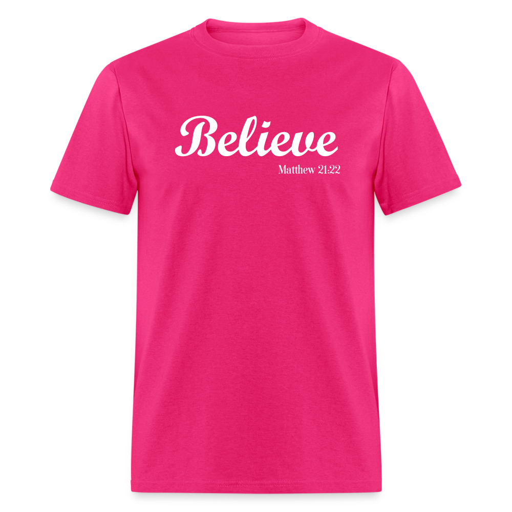 Believe Unisex Classic T-Shirt - fuchsia