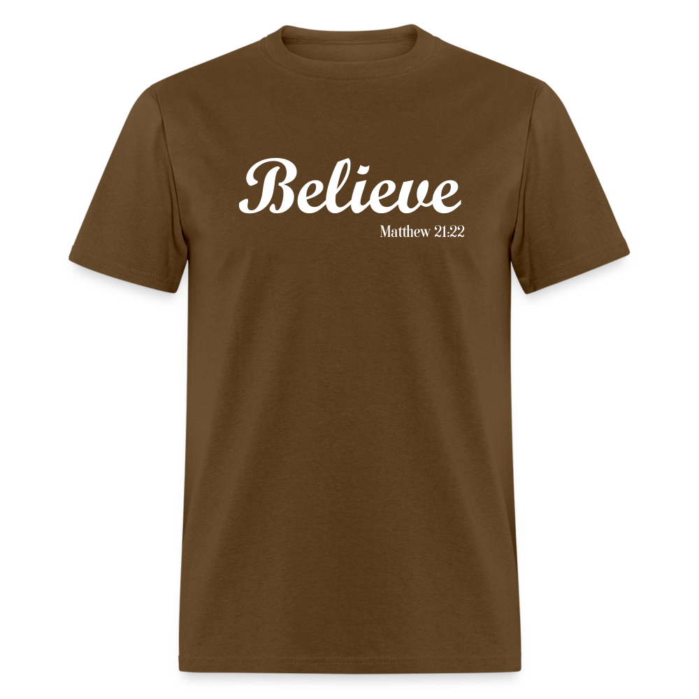 Believe Unisex Classic T-Shirt - brown