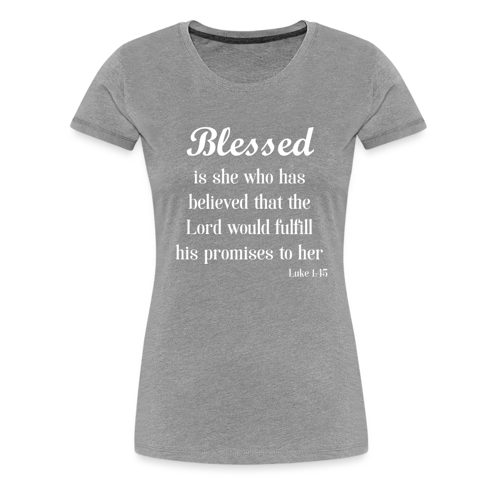 Blessed Is She Women’s Premium T-Shirt - heather gray