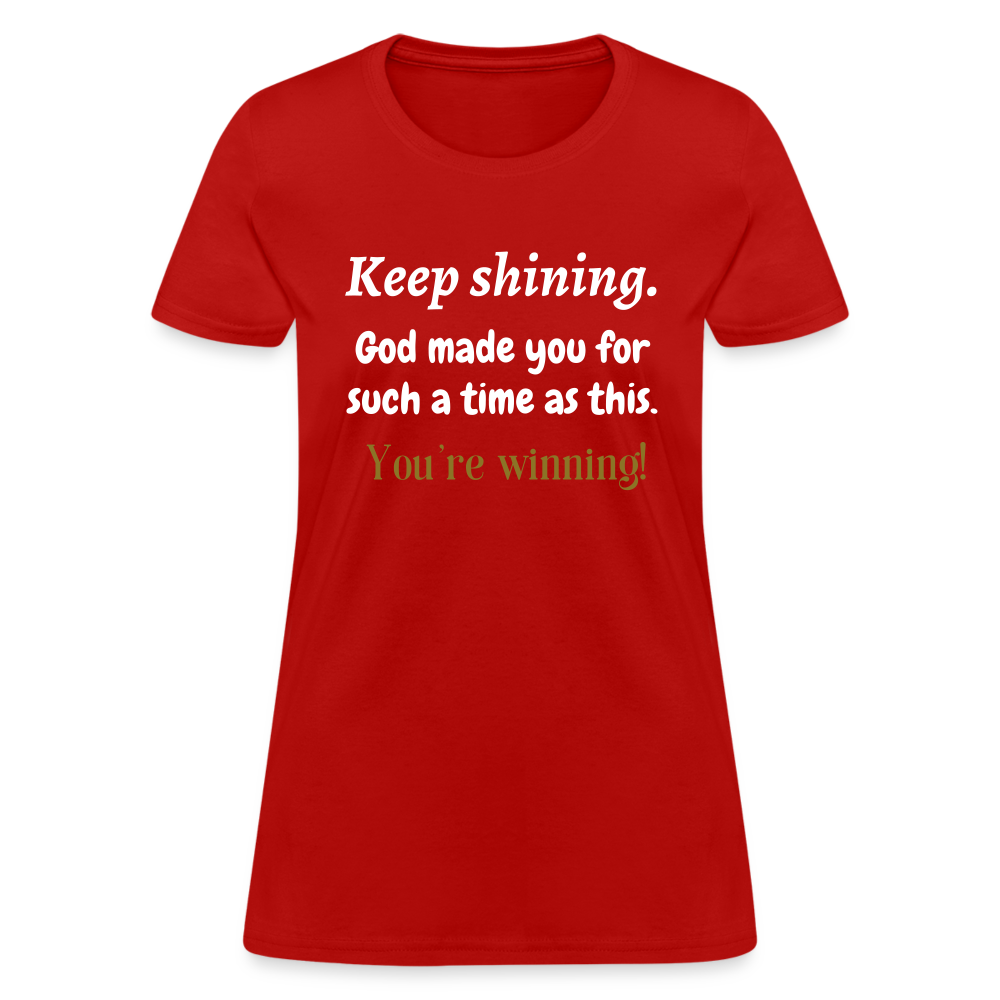 Keep Shining Women's T-Shirt - red