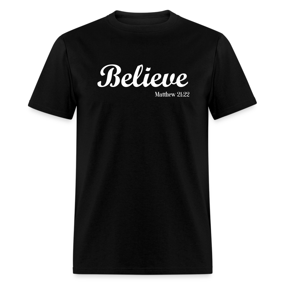 Believe Unisex Classic T-Shirt - black