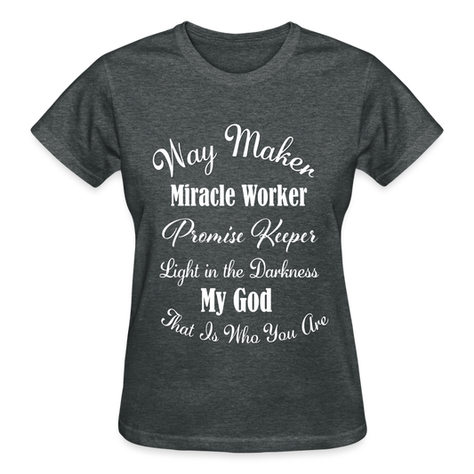 Way Maker Gildan Ultra Cotton Ladies T-Shirt - deep heather