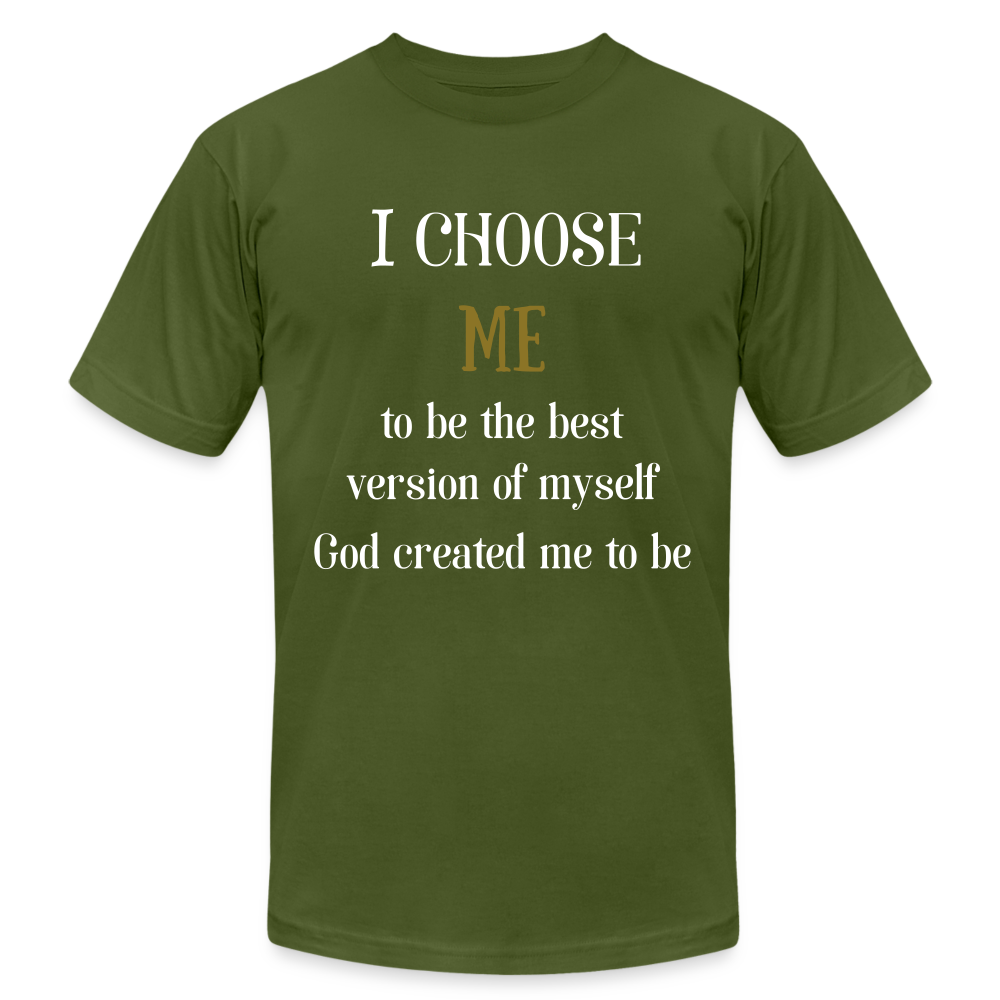 I Choose Me Unisex Jersey T-Shirt by Bella + Canvas - olive