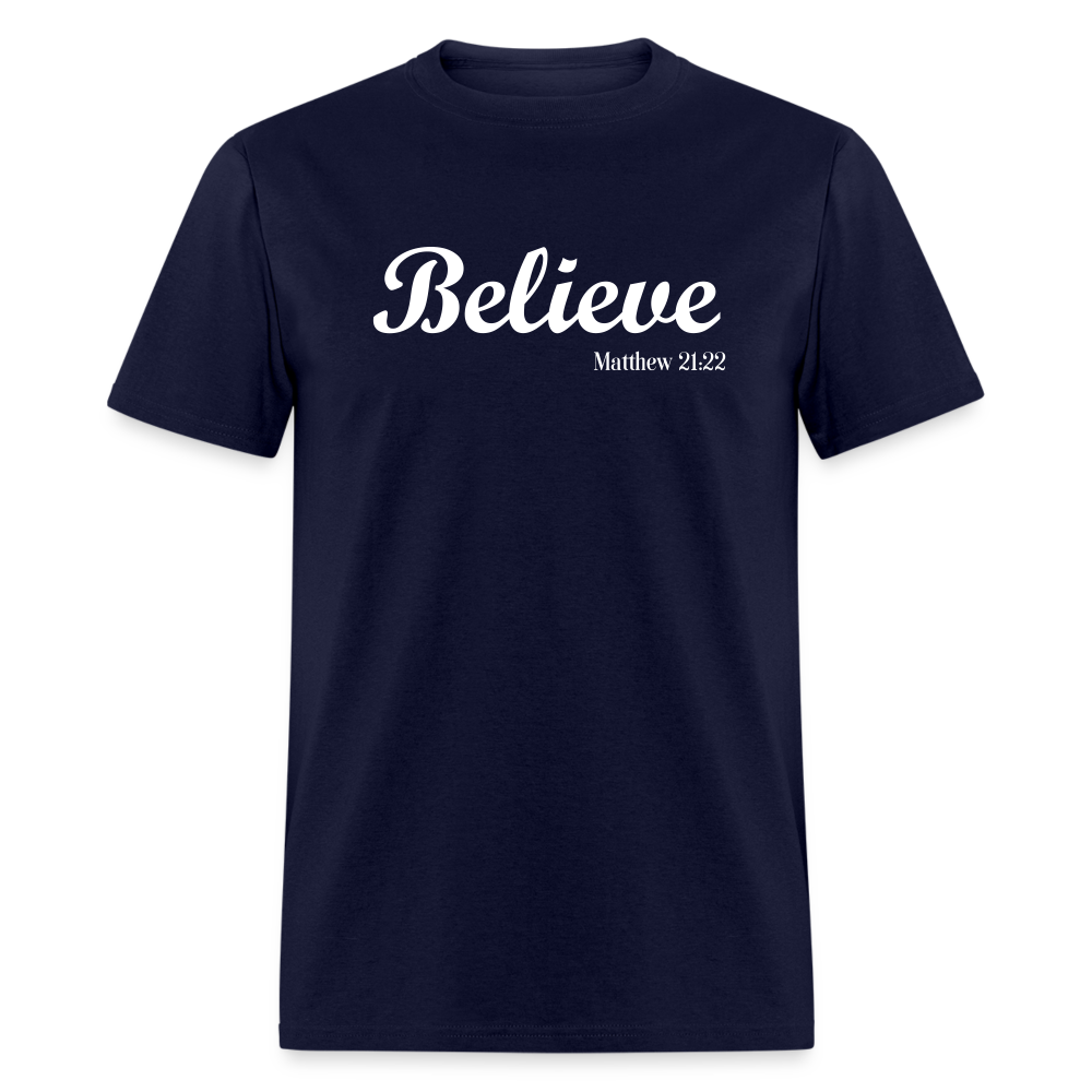 Believe Unisex Classic T-Shirt - navy