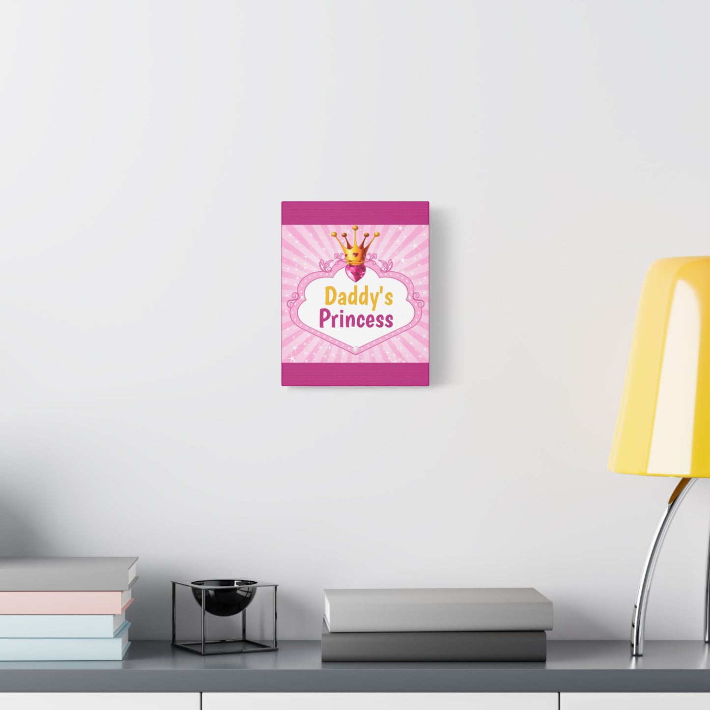 Daddy's Princess Stretched Canvas