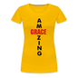 Amazing Grace Women’s Premium T-Shirt - sun yellow
