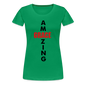 Amazing Grace Women’s Premium T-Shirt - kelly green