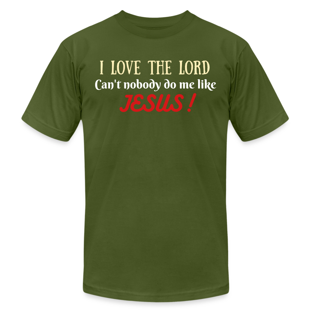 I Love The Lord Unisex Jersey T-Shirt by Bella + Canvas - olive
