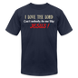 I Love The Lord Unisex Jersey T-Shirt by Bella + Canvas - navy