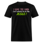 I Love The Lord Unisex Classic T-Shirt - black
