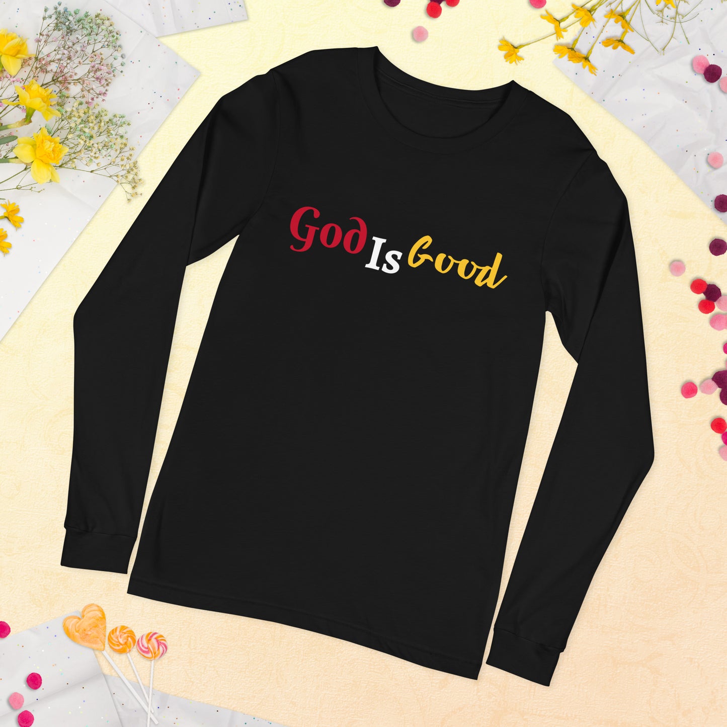 God is Good Unisex Long Sleeve Tee