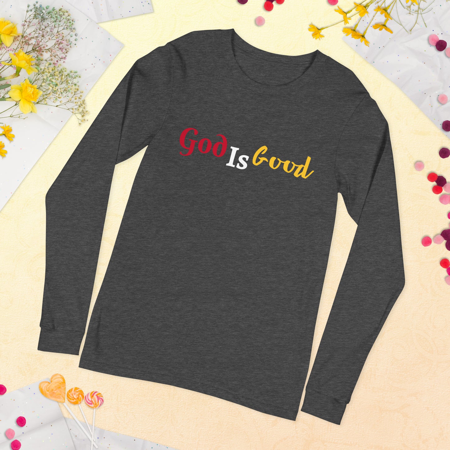 God is Good Unisex Long Sleeve Tee