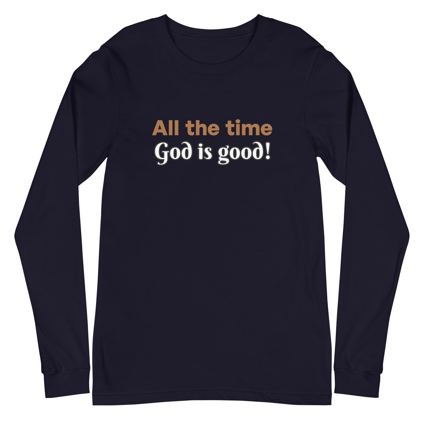 All The Time Unisex Long Sleeve Tee