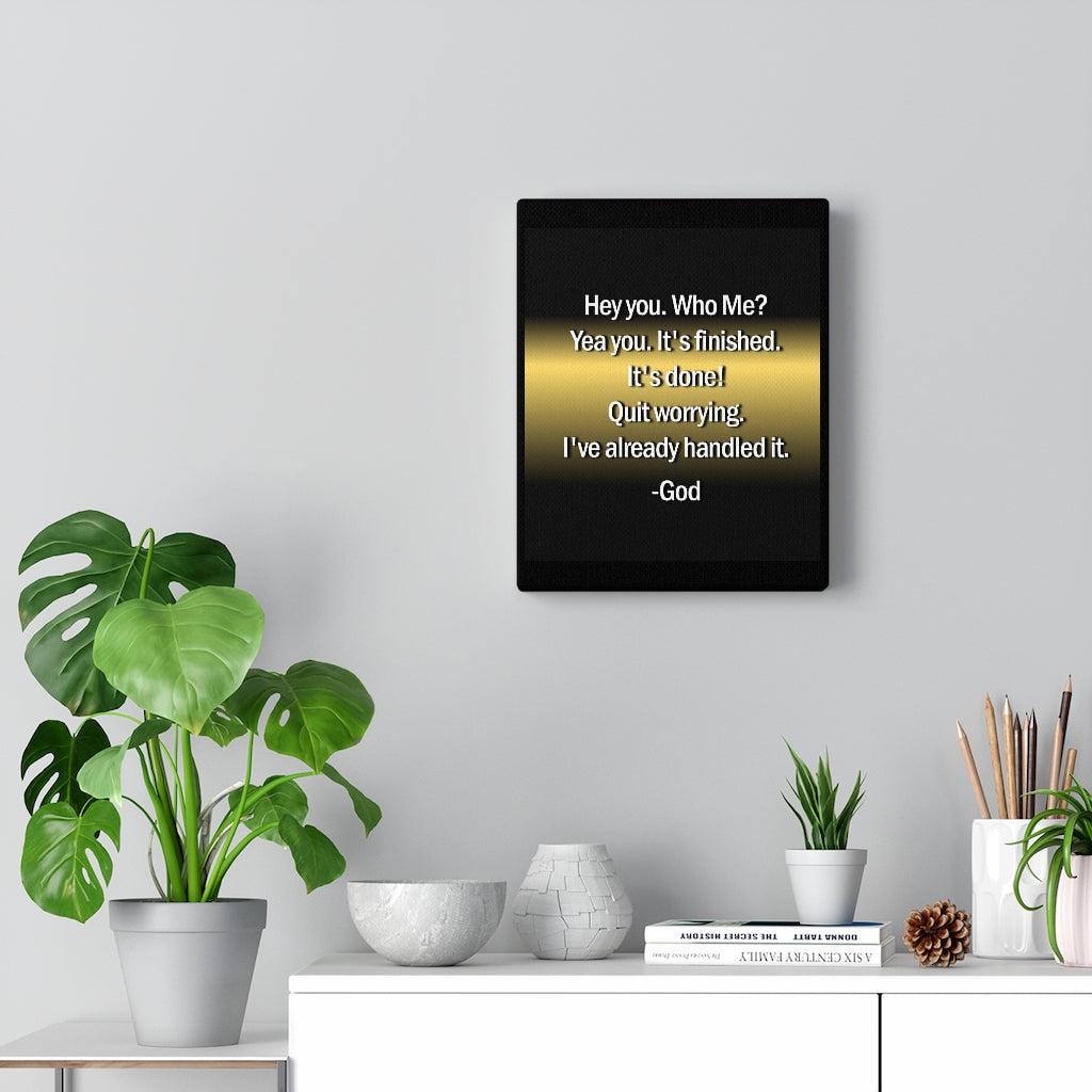 Hey You Stretched Canvas in Wooden frame