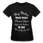 Way Maker Gildan Ultra Cotton Ladies T-Shirt - black
