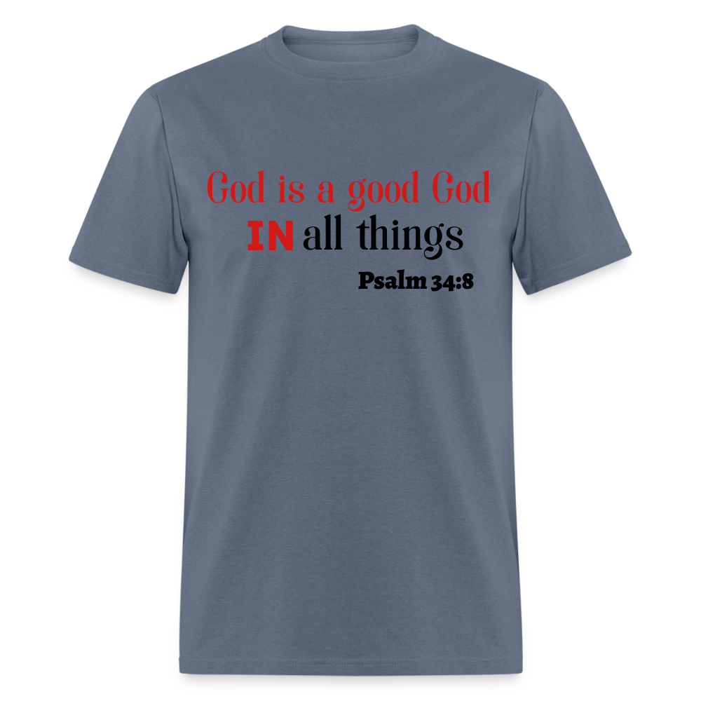 Good God Unisex Classic T-Shirt - denim