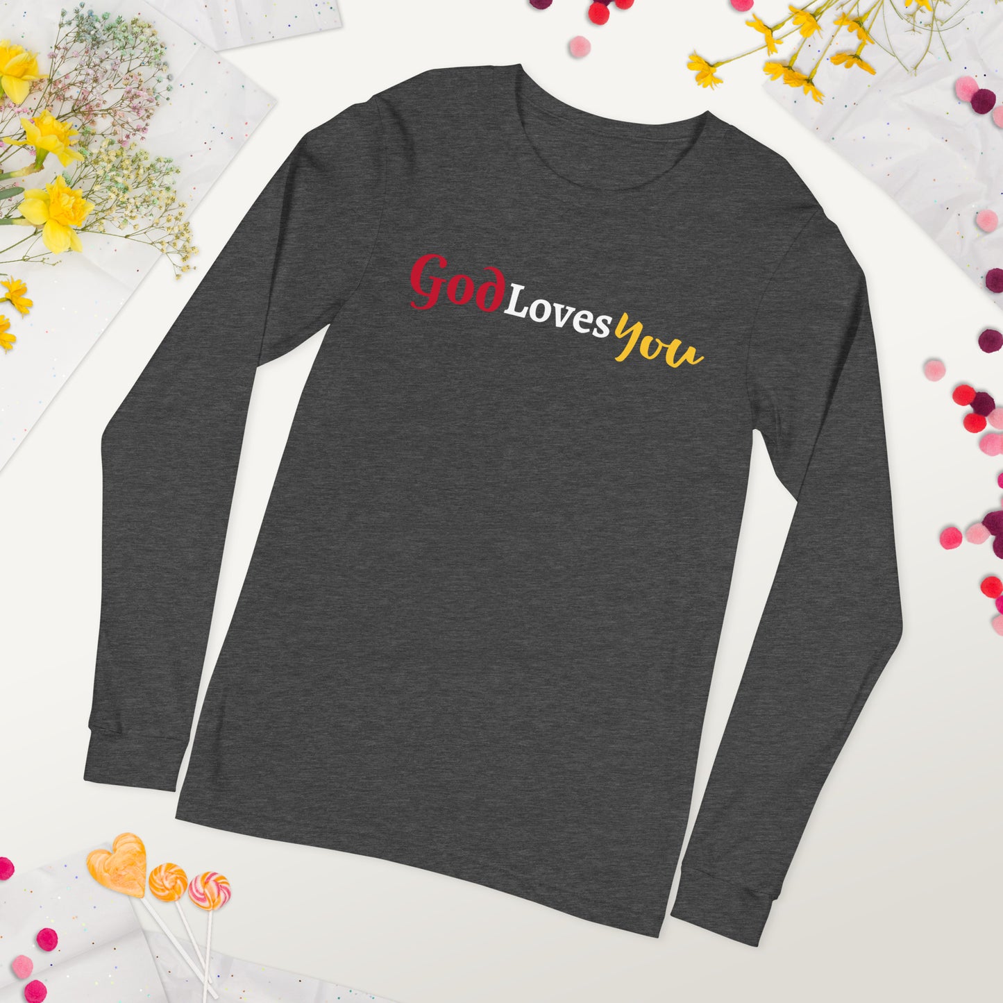 God Loves You Unisex Long Sleeve Tee