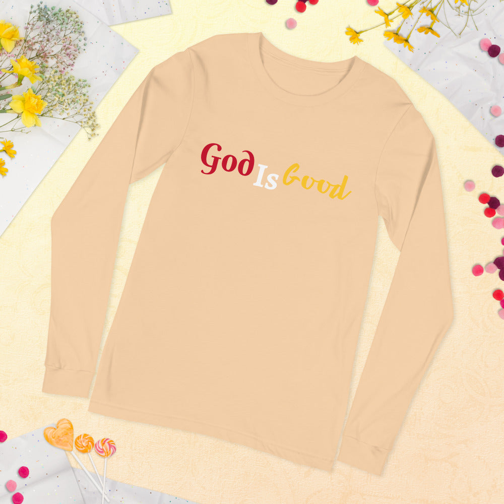 God is Good Unisex Long Sleeve Tee