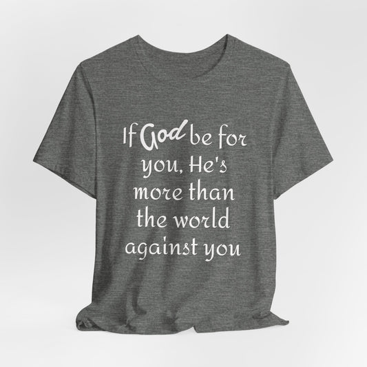 God Be For You Unisex Jersey Short Sleeve Tee