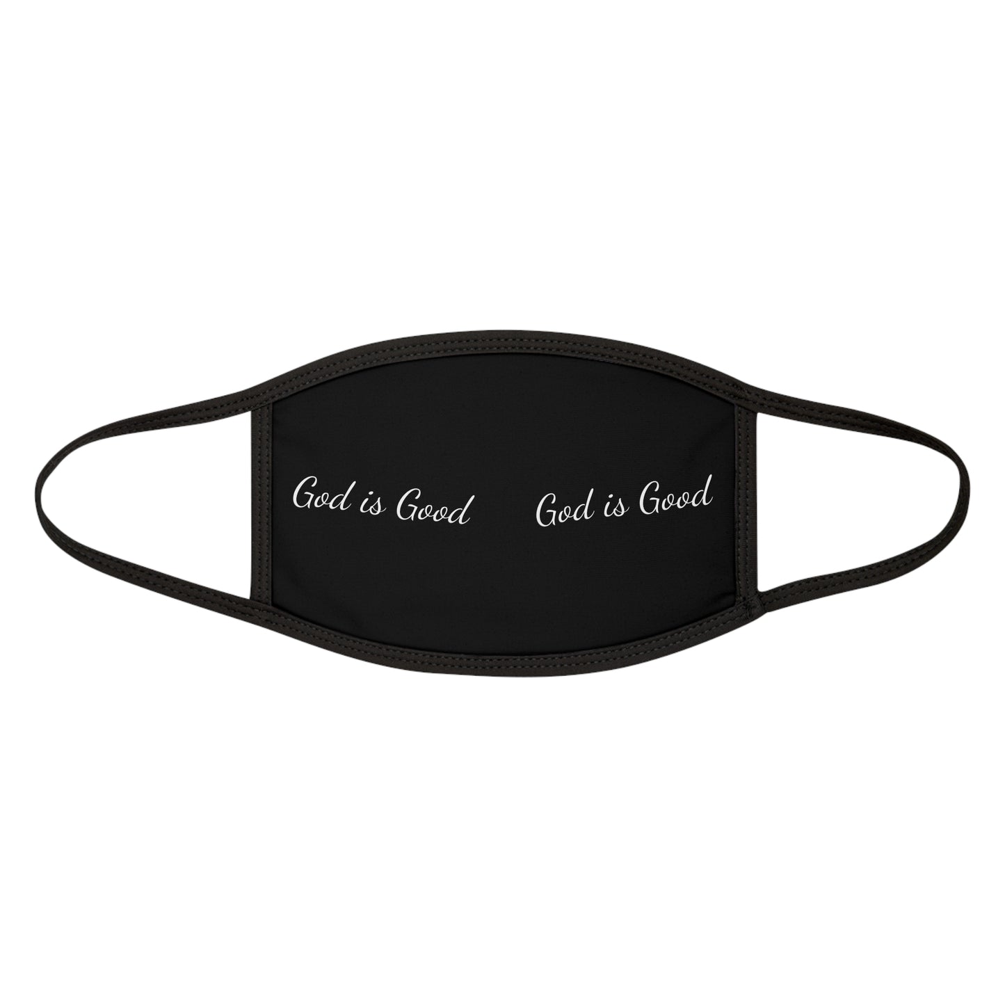 God Is Good Fitted Polyester Face Mask