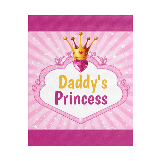 Daddy's Princess Stretched Canvas
