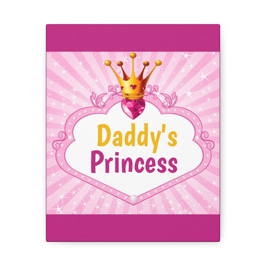 Daddy's Princess Stretched Canvas