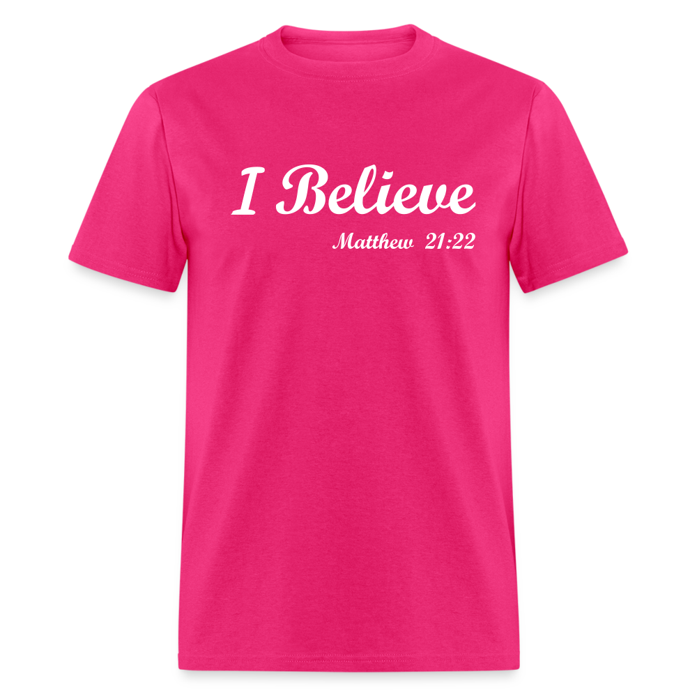 I Believe Unisex Classic T-Shirt - fuchsia