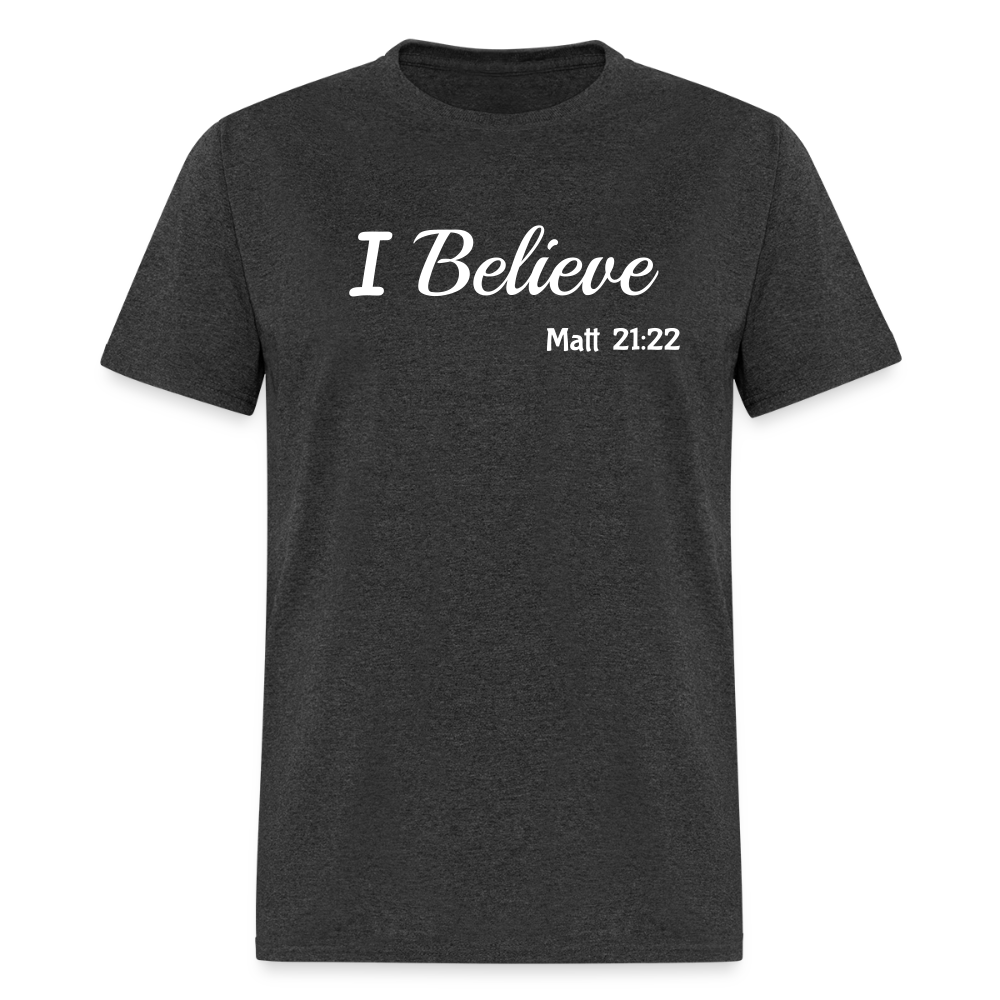 I Believe Unisex Classic T-Shirt - heather black