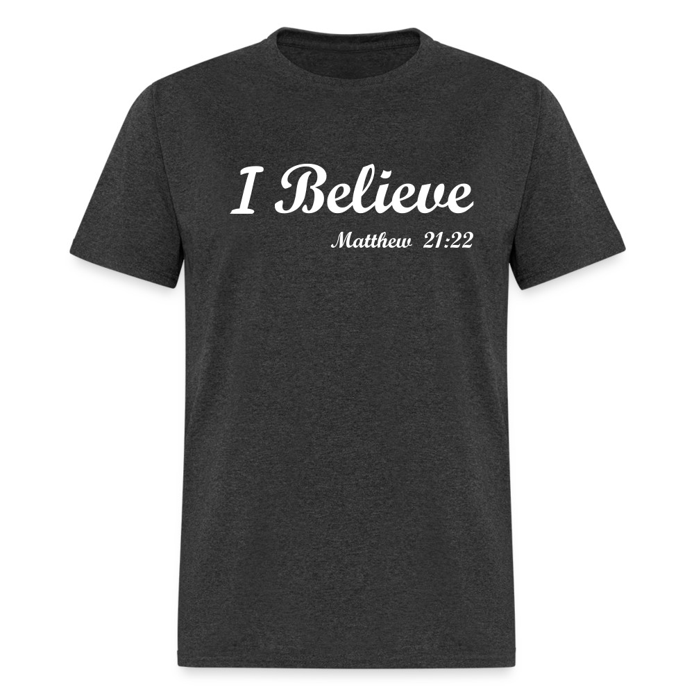 I Believe Unisex Classic T-Shirt - heather black