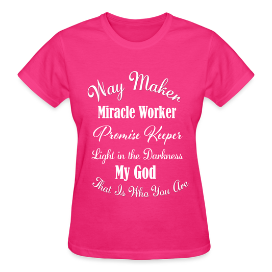 Way Maker Gildan Ultra Cotton Ladies T-Shirt - fuchsia