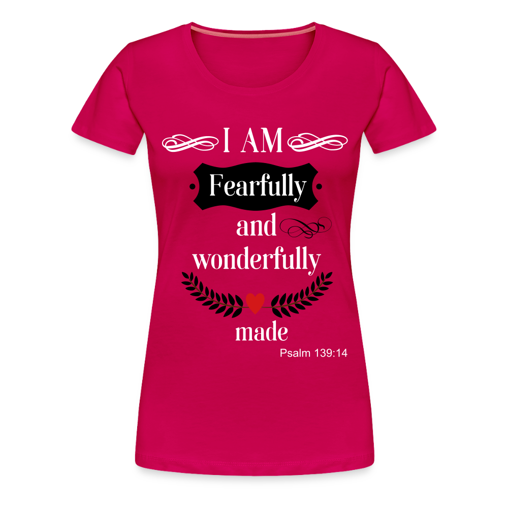 Fearfully Wonderfully Made Women's Premium T-Shirt - dark pink