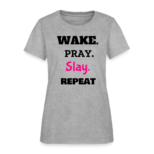 Wake Pray Slay Women's T-Shirt - heather gray