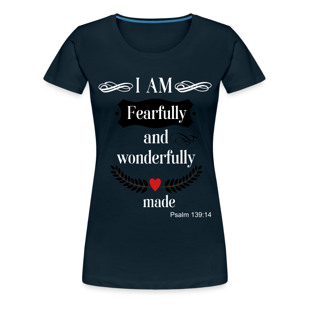 Fearfully Wonderfully Made Women's Premium T-Shirt - deep navy