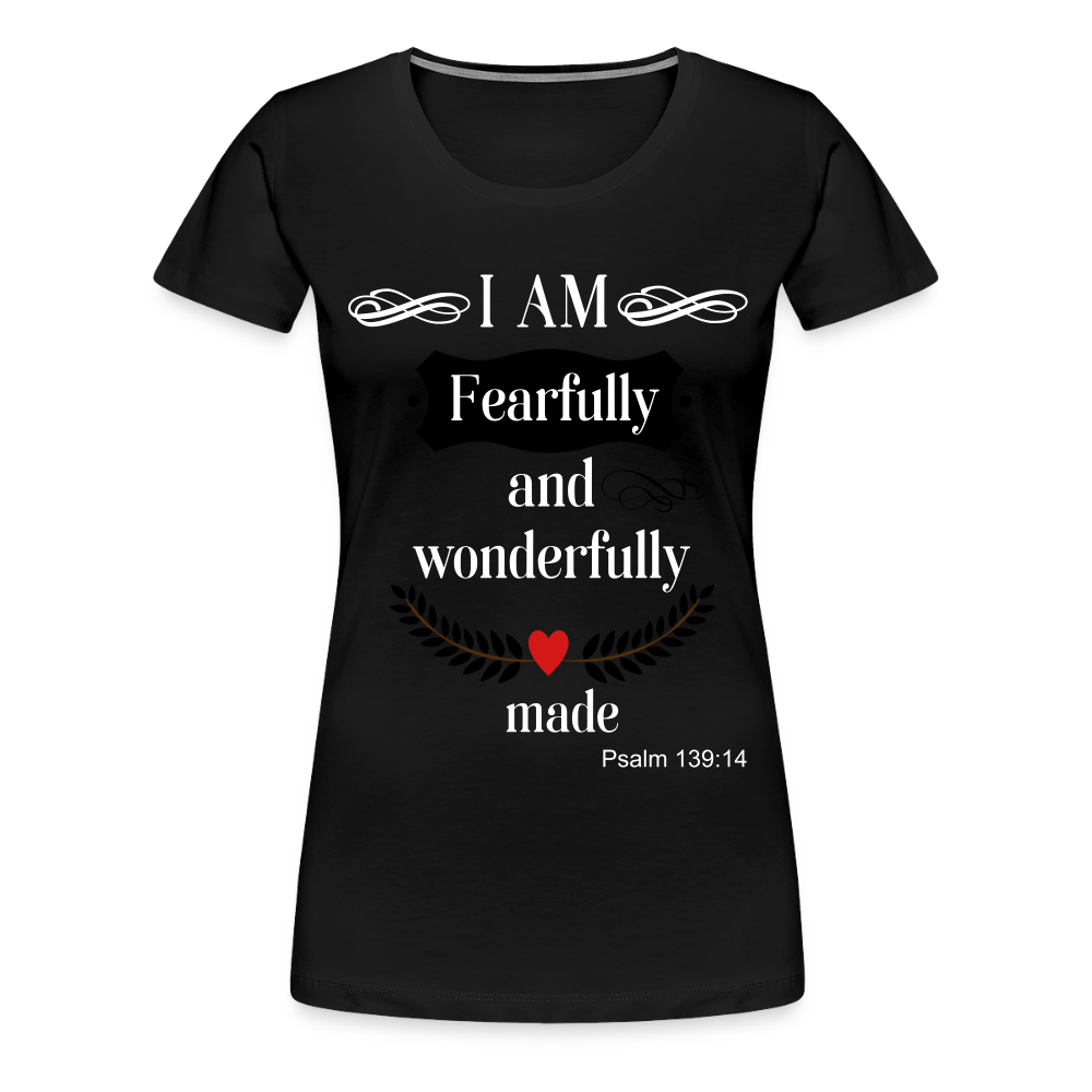 Fearfully Wonderfully Made Women's Premium T-Shirt - black