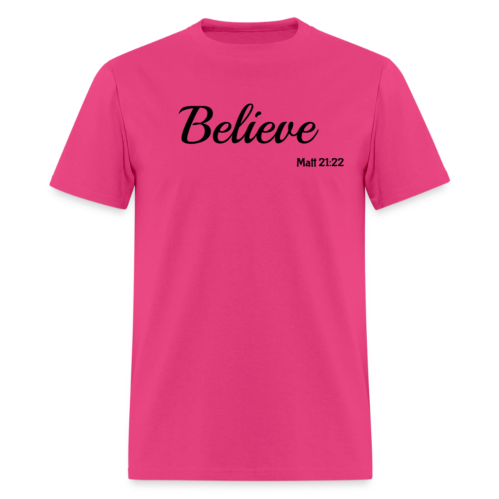 Believe Unisex Classic T-Shirt - fuchsia
