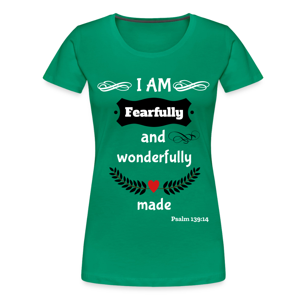 Fearfully Wonderfully Made Women's Premium T-Shirt - kelly green