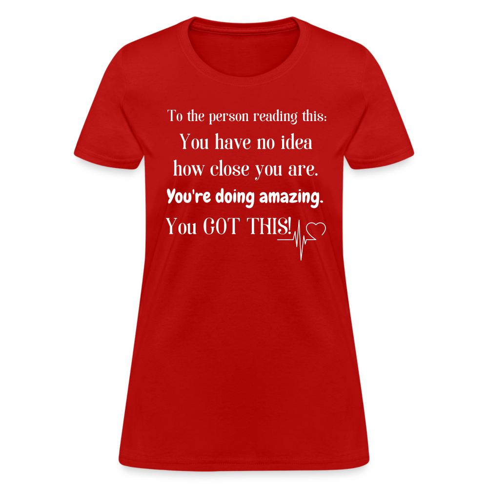 You Got This Women's T-Shirt - red