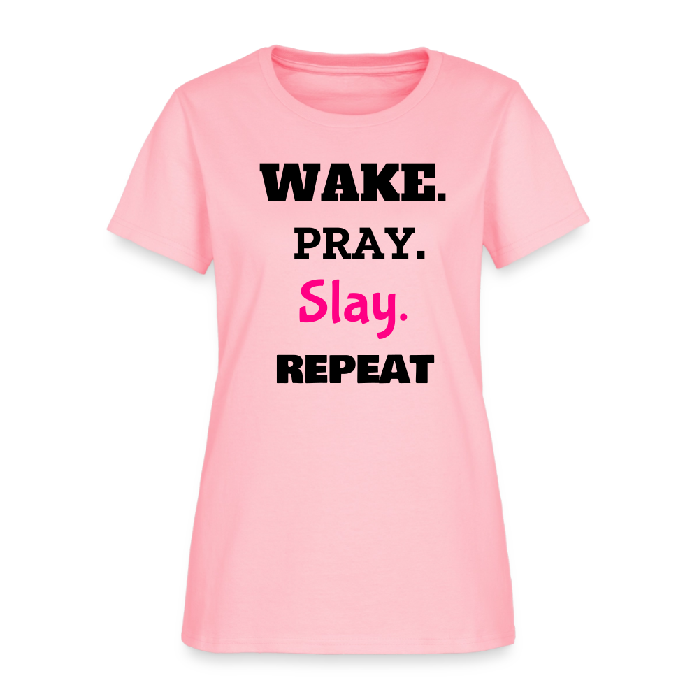 Wake Pray Slay Women's T-Shirt - pink