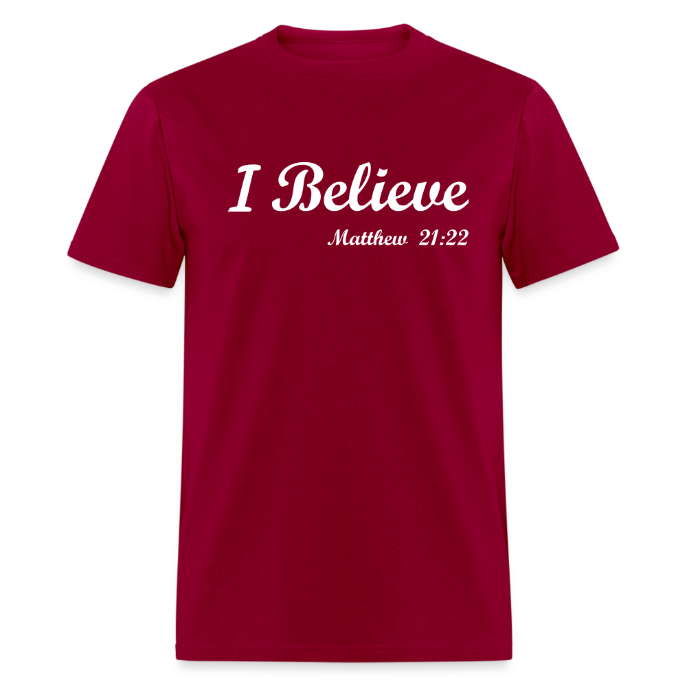 I Believe Unisex Classic T-Shirt - dark red