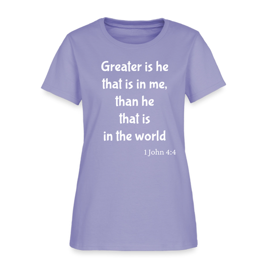 Greater Is He Women's T-Shirt - lavender