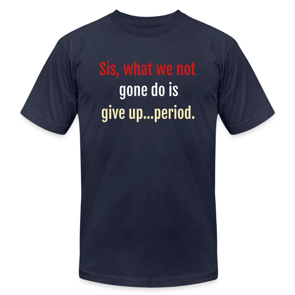 Not Give Up Women's T-Shirt - navy