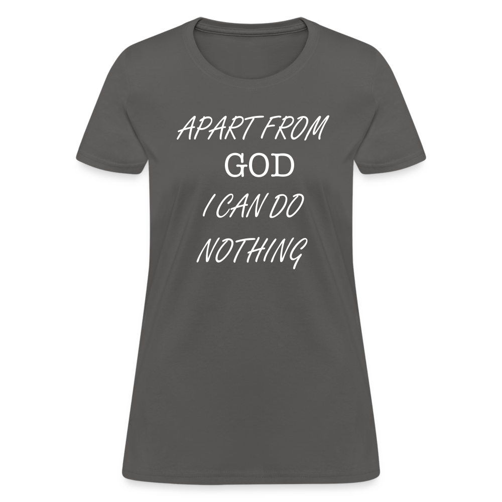 Apart From God Women's T-Shirt - charcoal