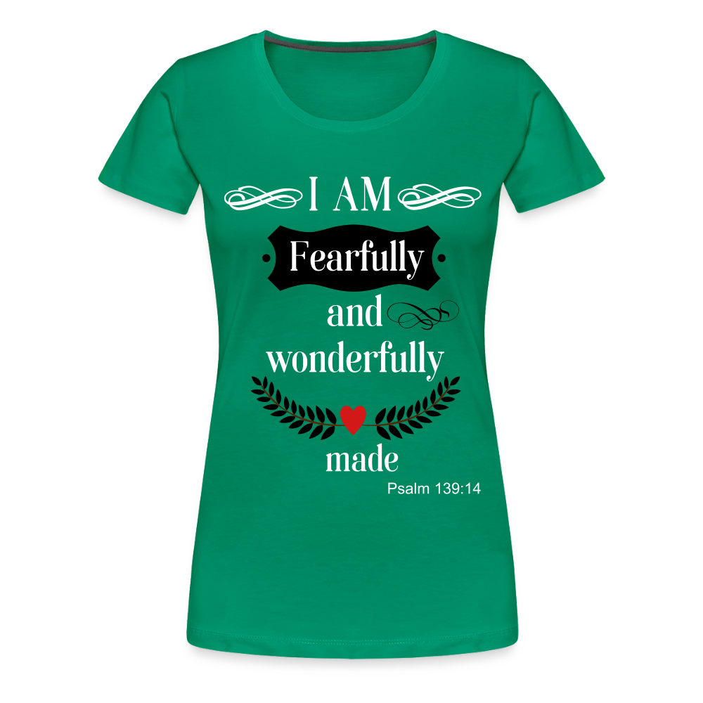 Fearfully Wonderfully Made Women's Premium T-Shirt - kelly green
