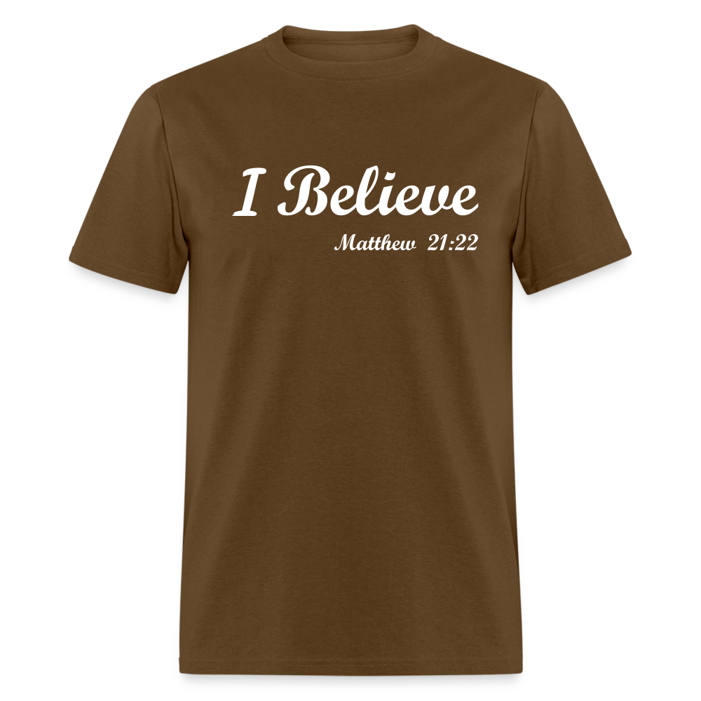 I Believe Unisex Classic T-Shirt - brown