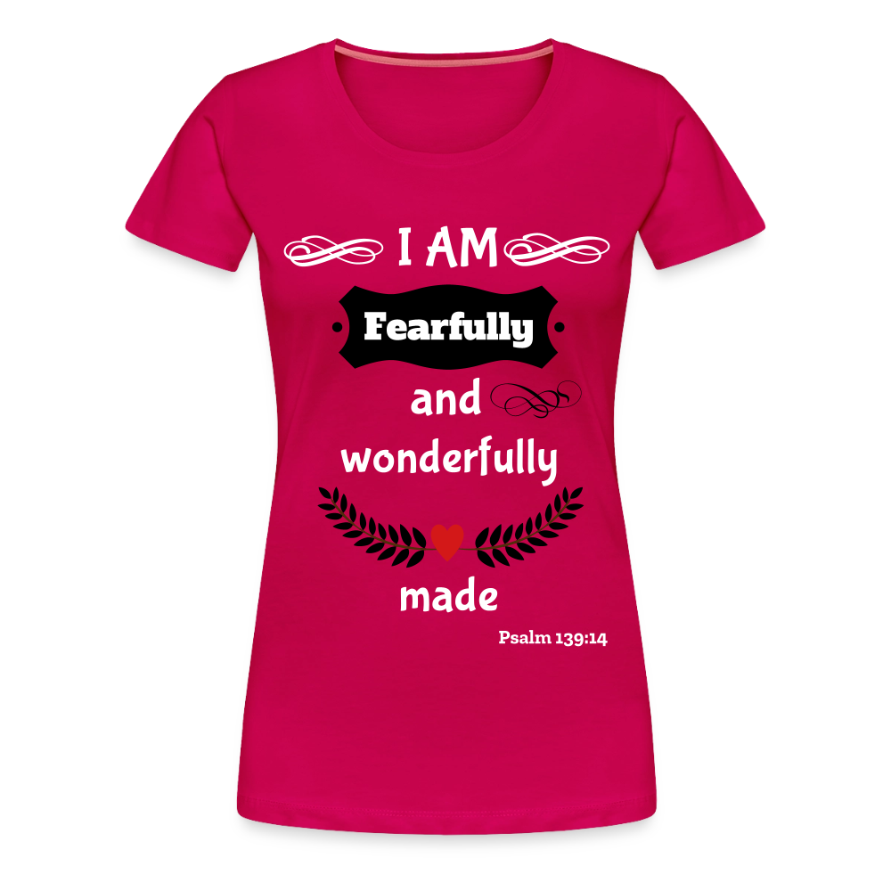 Fearfully Wonderfully Made Women's Premium T-Shirt - dark pink