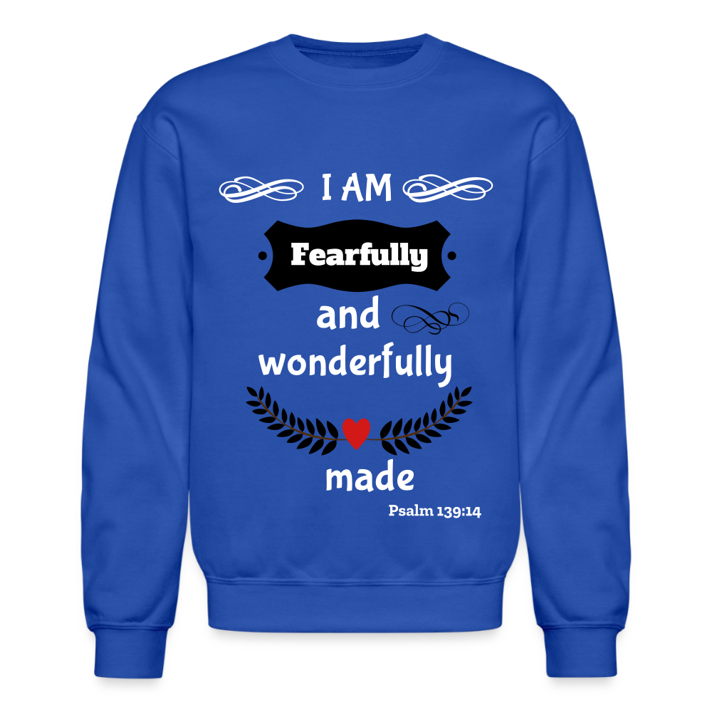 Fearfully Wonderfully Made Unisex Sweatshirt - royal blue